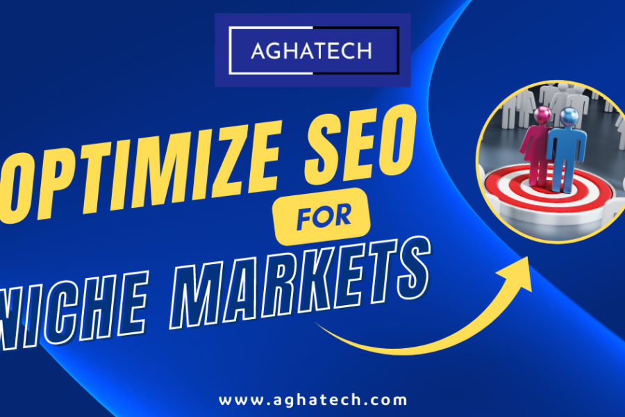 How to Optimize SEO for Niche Markets